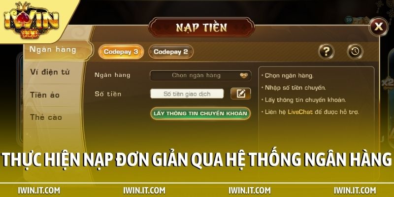 Thực hiện nạp đơn giản qua  hệ thống ngân hàng
